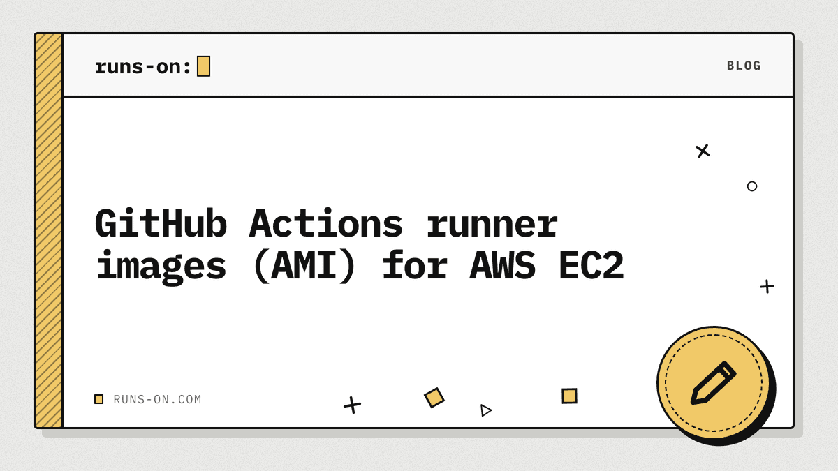 GitHub Actions runner images (AMI) for AWS EC2 - RunsOn